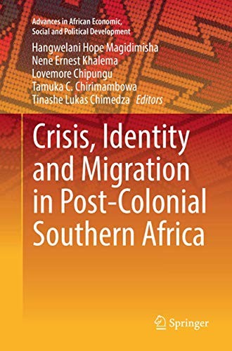 Cover for Crisis, Identity and Migration in Post-Colonial Southern Africa