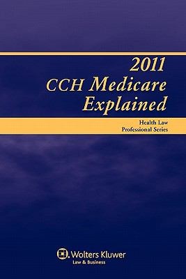 Cover for 2011 Cch Medicare Explained