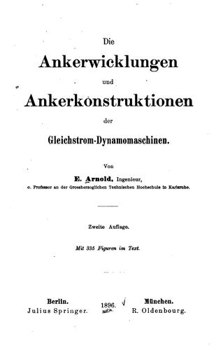 Cover for Die Ankerwicklungen und Ankerkonstrucktionen der Gleichstrom-dynamomaschinen