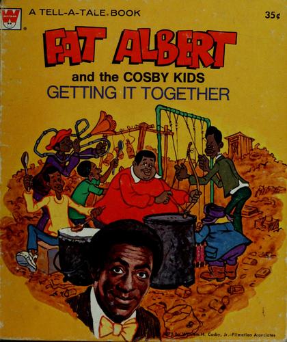 Cover for Fat Albert and the Cosby kids getting it together