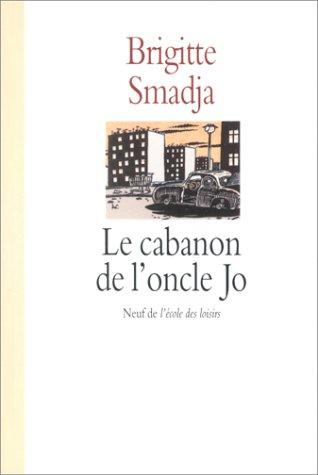 Cover for Le Cabane de l'oncle Jo