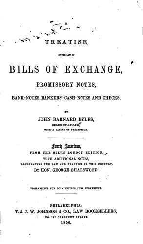 Cover for A Treatise of the Law of Bills of Exchange, Promissory Notes, Bank-notes ...