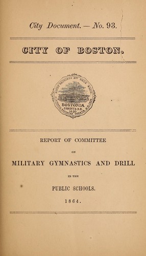Cover for Report on military gymnastics and drill in the public schools, 1864