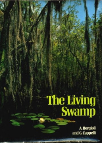 Cover for The living swamp