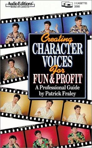 Cover for Creating Character Voices for Fun and Profit