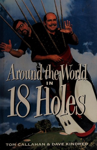 Cover for Around the world in eighteen holes