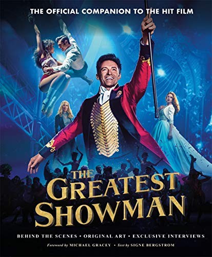 Cover for The Greatest Showman - The Official Companion to the Hit Film