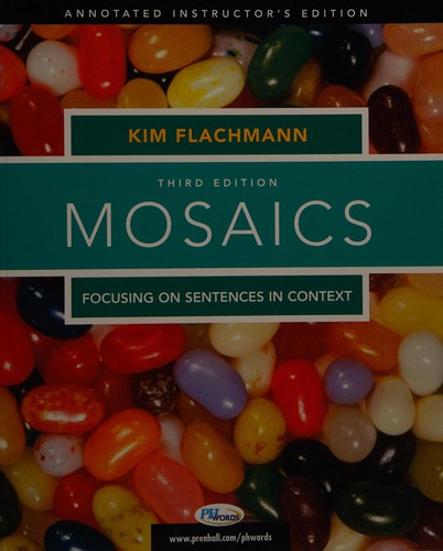 Cover for Mosaics, 3rd Edition, Focusing on Sentences in Context, Annotated Instructor's Edition