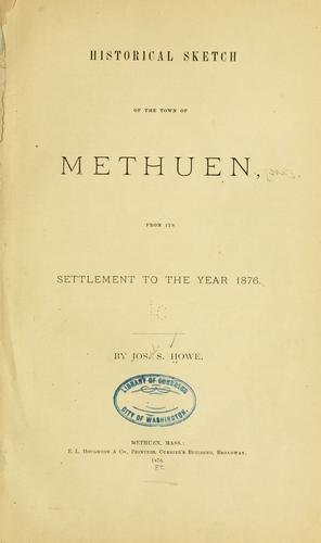 Cover for Historical sketch of the town of Methuen, from its settlement to the year 1876.