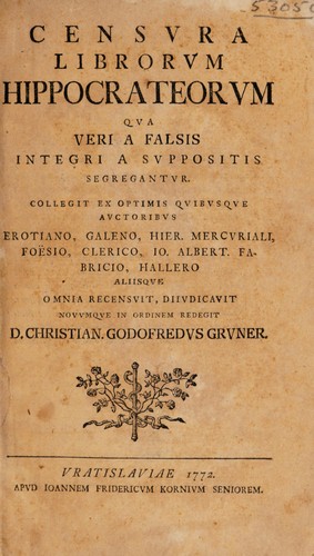 Cover for Censura librorum Hippocrateorum qua veri a falsis integri a suppositis segregantur