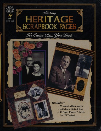Cover for Making Heritage Scrapbook Pages (It's Easier Than you Think)