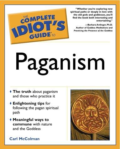 Cover for The Complete Idiot's Guide(R) to Paganism