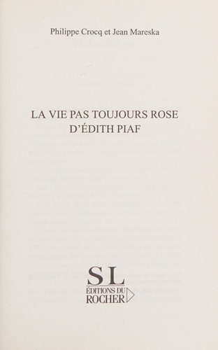 Cover for La vie pas toujours rose d'Edith Piaf