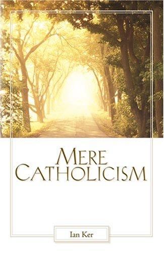 Cover for Mere Catholicism