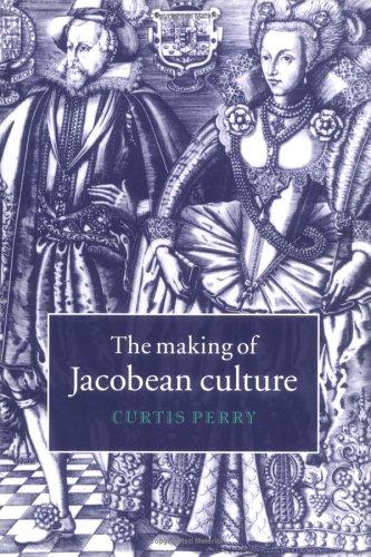 Cover for The making of Jacobean culture