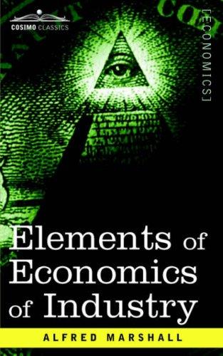 Cover for ELEMENTS OF ECONOMICS OF INDUSTRY