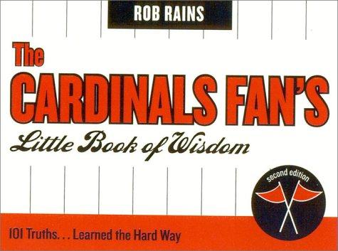 Cover for The Cardinals Fan's Little Book of Wisdom, Second Edition