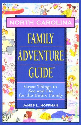 Cover for North Carolina Family Adventure Guide