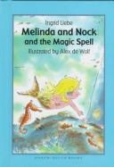Cover for Melinda and Nock and the magic spell