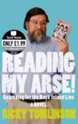 Cover for Reading My Arse Searching For The Rock Island Line