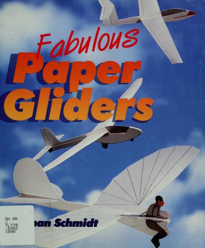 Cover for Fabulous paper gliders