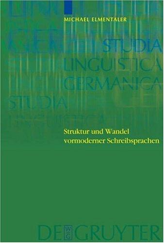 Cover for Struktur Und Wandel Vormoderner Schreibsprachen (Studia Linguistica Germanica)