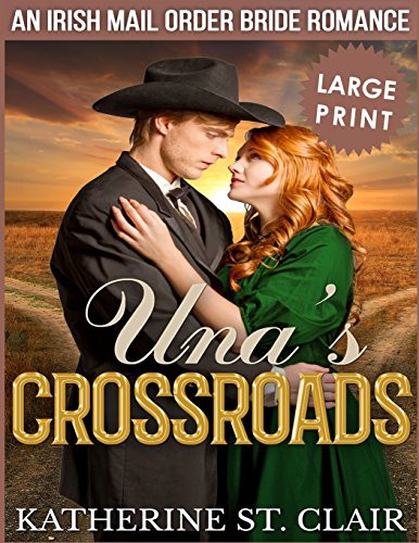Cover for Una's Crossroads ***Large Print Edition***