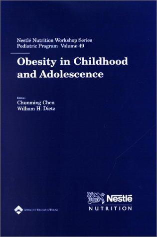 Cover for Obesity in Childhood and Adolescence (Nestle Nutrition Workshop Series. Pediatric Program, Vol. 49, Shanghai, China)