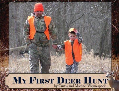 Cover for My First Deer Hunt