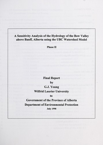 Cover for A sensitivity analysis of the hydrology of the Bow Valley above Banff, Alberta using the UBC watershed model