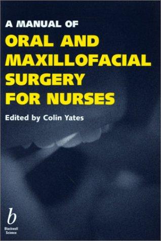 Cover for A Manual of Oral and Maxillofacial Surgery for Nurses