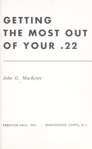 Cover for Getting the most out of your .22.