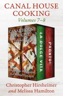 Cover for Canal House Cooking Volumes 7-8