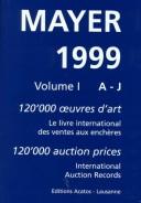 Cover for Mayer International Auction Records 1999 (Mayer International Auction Records 1999, 38th Edition)