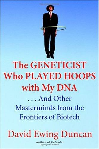 Cover for The Geneticist Who Played Hoops with My DNA