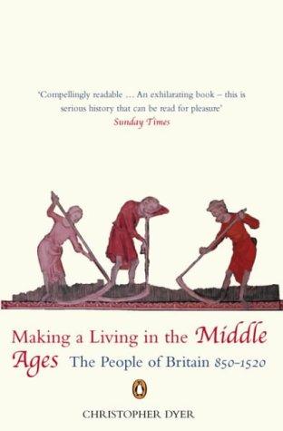 Cover for Making a Living in the Middle Ages (Penguin Economic History of Britain)