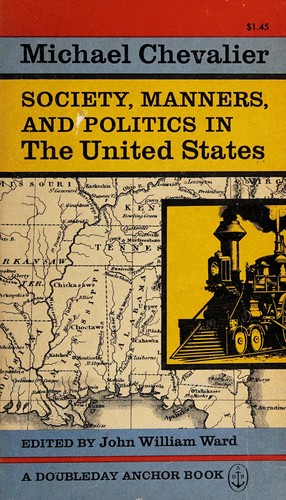 Cover for Society, manners, and politics in the United States