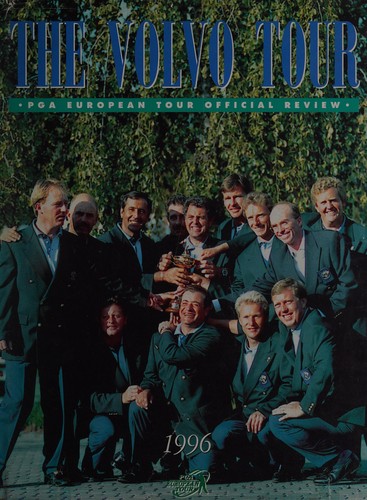 Cover for The Volvo Tour: The Official Review of European Professional Golf