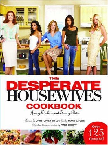 Cover for DESPERATE HOUSEWIVES COOKBOOK, THE