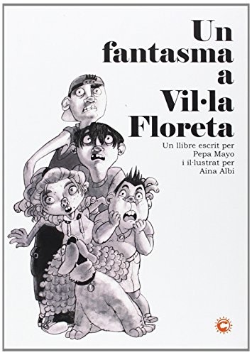 Cover for UN FANTASMA A VIL.LA FLORETA