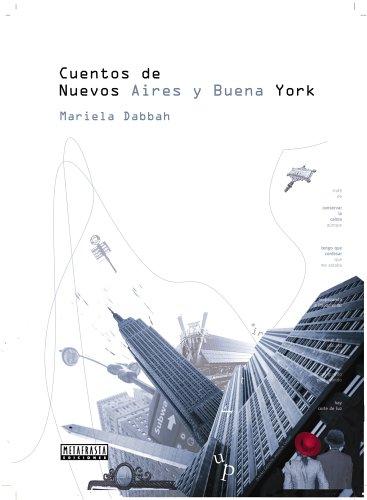 Cover for Cuentos de Nuevos Aires y Buena York