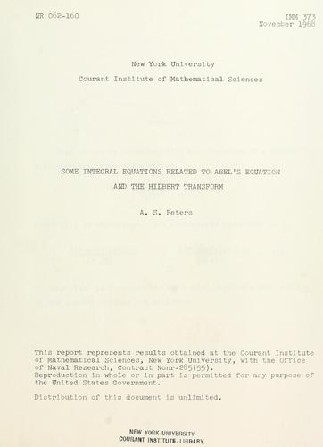 Cover for Some integral equations related to Abel's equation and the Hilbert transform.