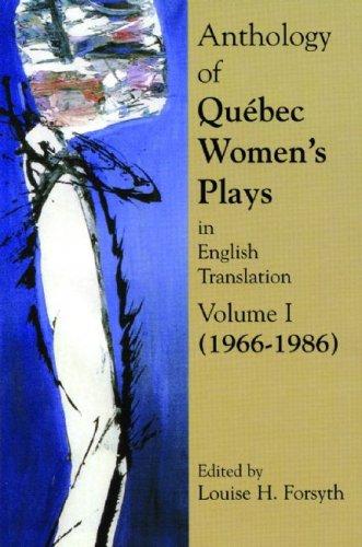 Cover for Anthology of Quebec Women's Plays in English Translation (1966-1986)