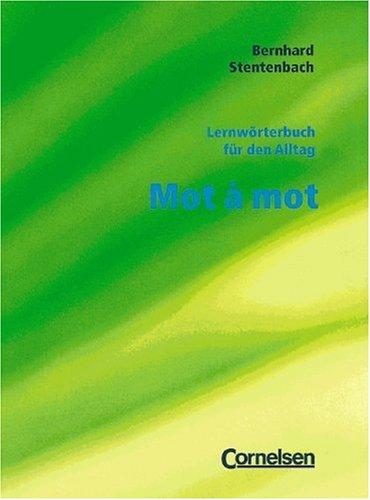 Cover for Mot a mot. Lernwörterbuch für den Alltag.