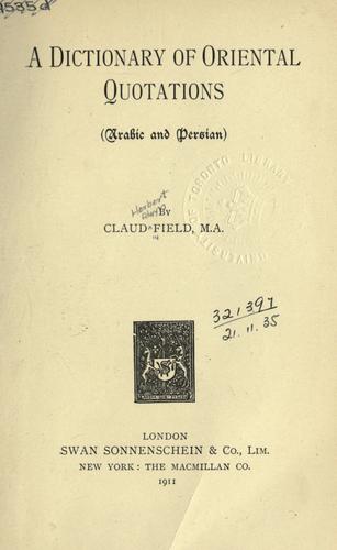 Cover for A dictionary of Oriental quotations (Arabic and Persian)