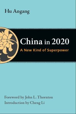 Cover for China In 2020 A New Type Of Superpower