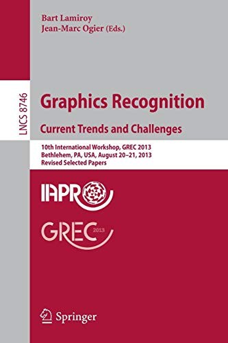 Cover for Graphics Recognition. Current Trends and Challenges