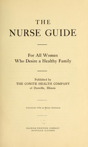 Cover for The nurse guide, for all women who desire a healthy family ...