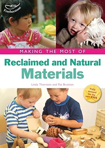 Cover for Making the Most of Reclaimed and Natural Materials