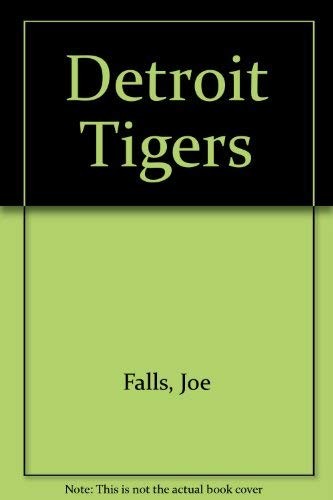 Cover for Detroit Tigers (Baseball's Great Teams)